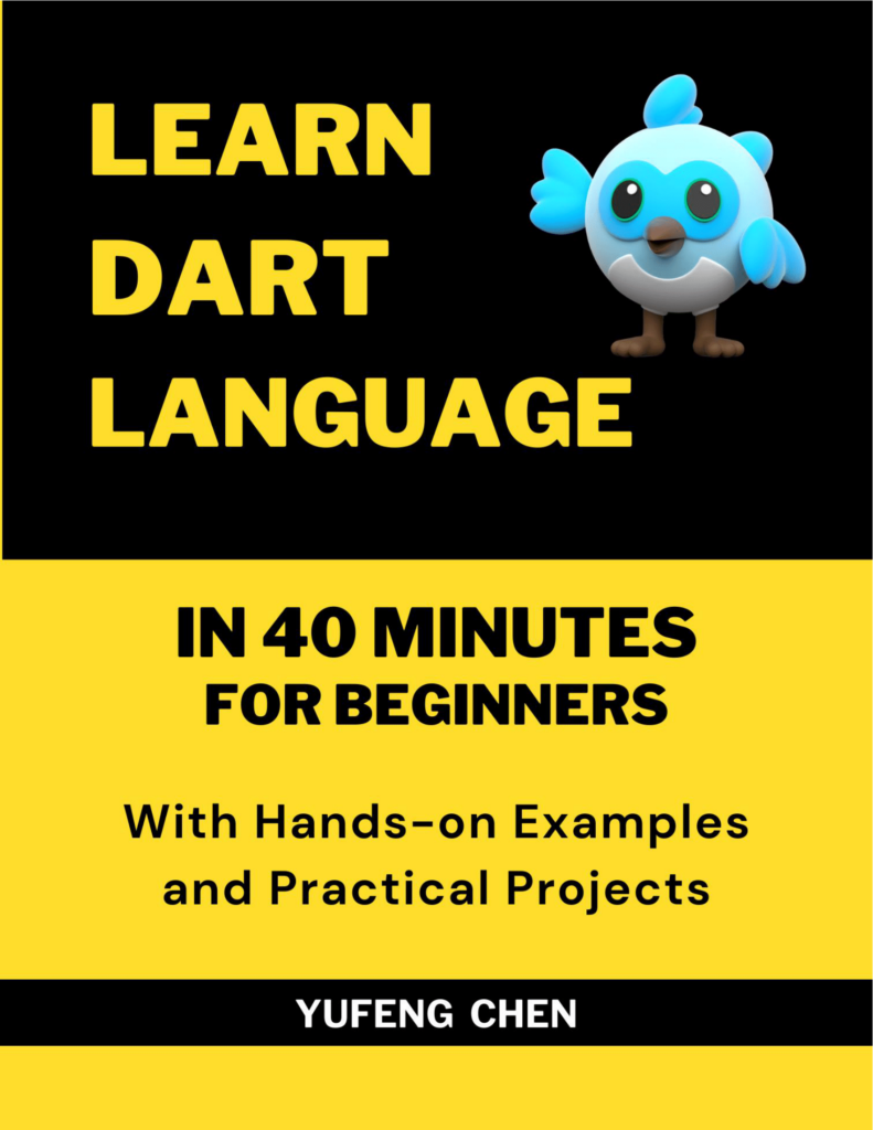 Learn Dart Language in 40 Minutes for Beginners